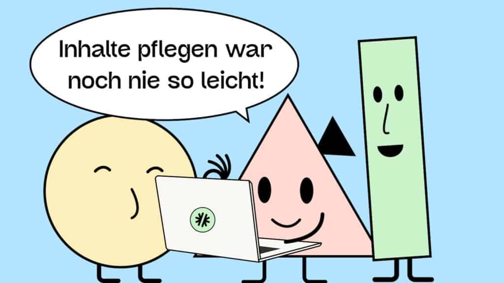 Ein Team freut sich, weil das Einpflegen von Inhalten auf einer Website noch nie so leicht war.